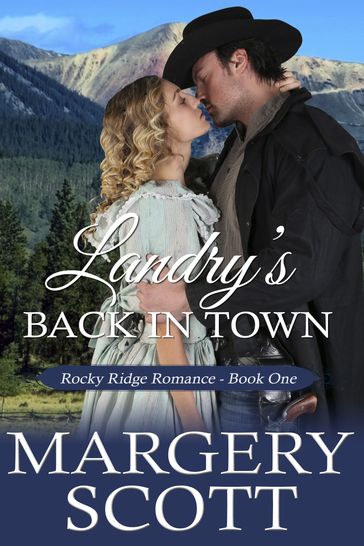 Landry's Back in Town - Margery Scott