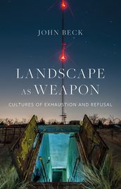 Landscape as Weapon