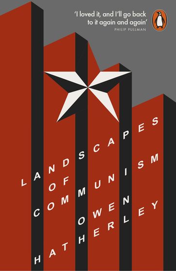 Landscapes of Communism - Owen Hatherley