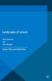 Landscapes of Leisure