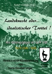 Landsknecht oder idealistischer Trottel?