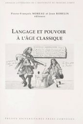 Langage et pouvoir à l âge classique