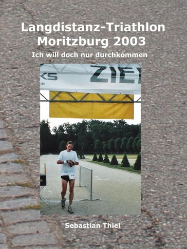 Langdistanz-Triathlon Moritzburg 2003 - Sebastian Thiel