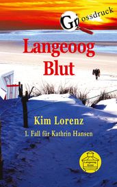 Langeoog Blut Grossdruck