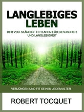 Langlebiges Leben (Übersetzt)