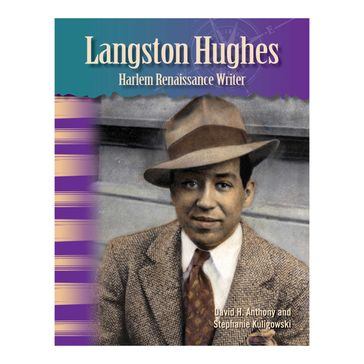 Langston Hughes: Harlem Renaissance Writer - Anthony David - Stephanie Kuligowski