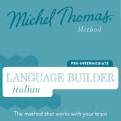 Language Builder Italian (Michel Thomas Method) - Full course