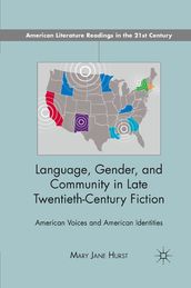 Language, Gender, and Community in Late Twentieth-Century Fiction