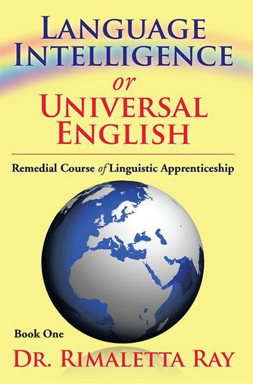 Language Intelligence or Universal English - Dr. Rimaletta Ray