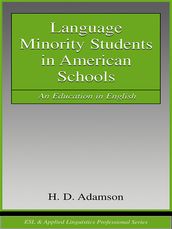 Language Minority Students in American Schools