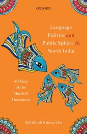 Language Politics and Public Sphere in North India