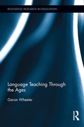 Language Teaching Through the Ages