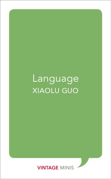 Language - Xiaolu Guo