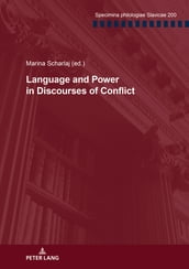 Language and Power in Discourses of Conflict