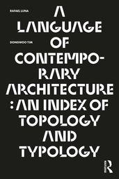 A Language of Contemporary Architecture