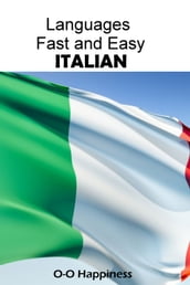 Languages Fast and Easy ~ Italian