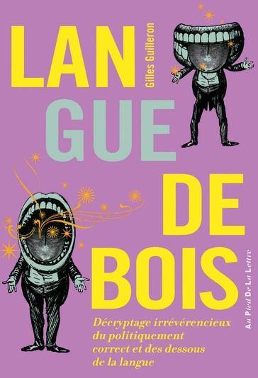 Langue de bois - Gilles GUILLERON