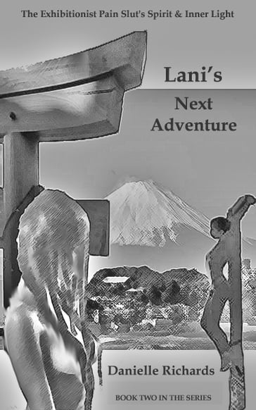 Lani's Spirit: The Next Adventure - Danielle Richards