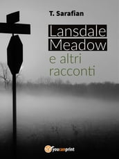 Lansdale Meadow e altri racconti