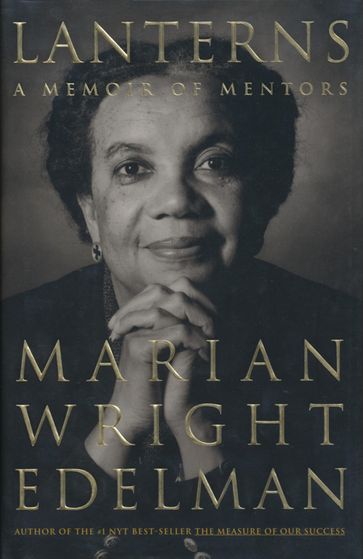 Lanterns - Marian Wright Edelman