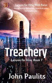 Lanyon for Hire: Treachery