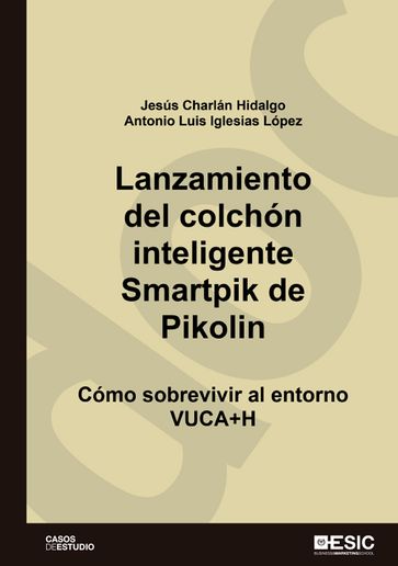 Lanzamiento del colchón inteligente Smartpik de Pikolin - Antonio Luis Iglesias López - Jesús Charlán Hidalgo