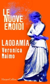 Laodamia Le nuove Eroidi