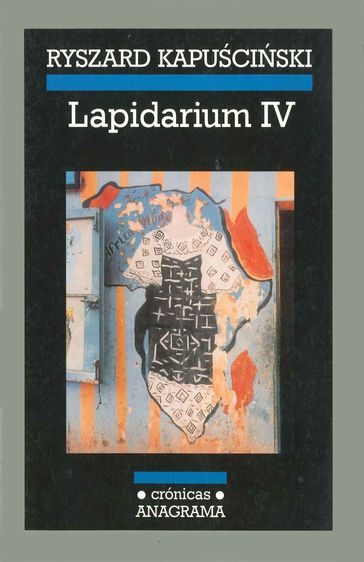 Lapidarium IV - Ryszard Kapuscinski