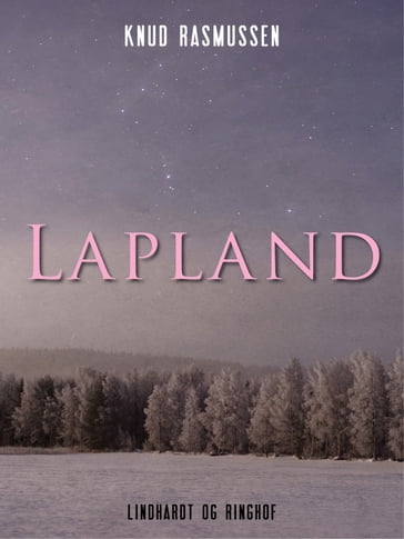 Lapland - Knud Rasmussen