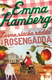 Larma, släcka, rädda i Rosengädda