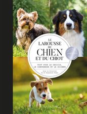 Larousse du chien et du chiot