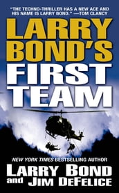 Larry Bond s First Team
