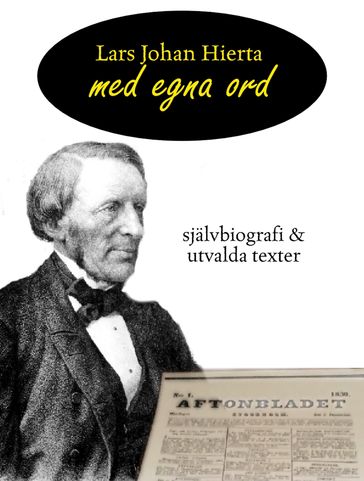 Lars Johan Hierta - Med egna ord - Lars Johan Hierta