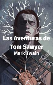 Las Aventuras de Tom Sawyer