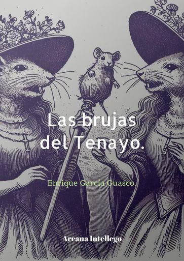 Las Brujas del Tenayo - Enrique García Guasco