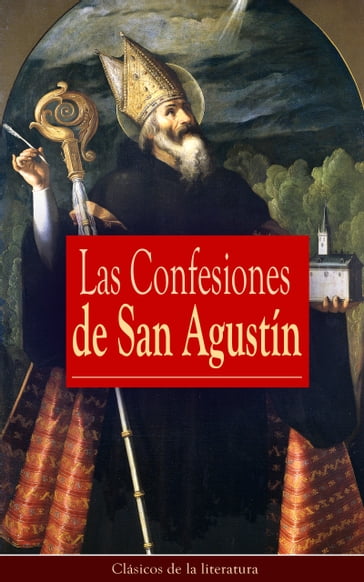 Las Confesiones de San Agustín - San Agustin