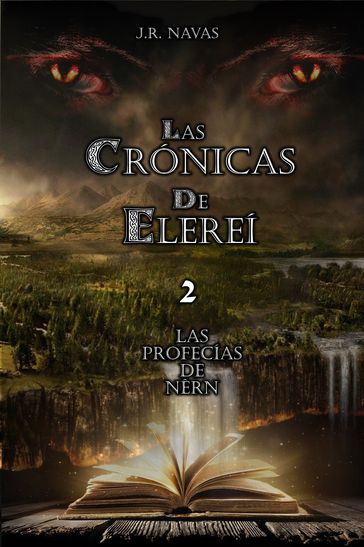 Las Crónicas de Elereí 2 - José Ramón Navas