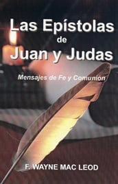 Las Epistolas de Juan y Judas