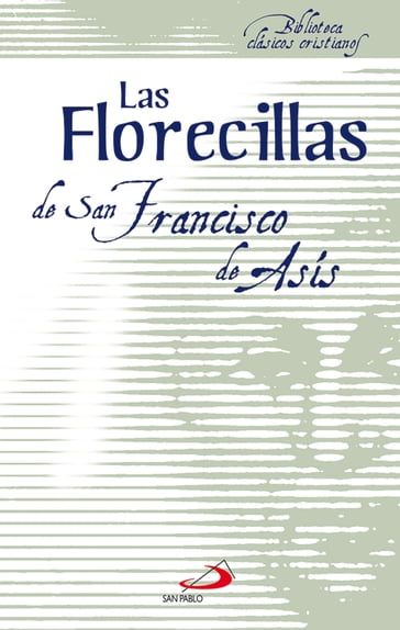 Las Florecillas de San Francisco - San Francisco de Asís