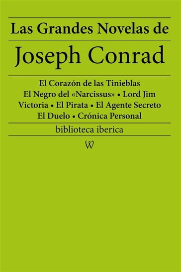 Las Grandes Novelas de Joseph Conrad - Joseph Conrad - Sam Vaseghi