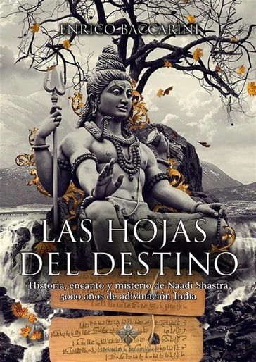 Las Hojas Del Destino. - Enrico Baccarini