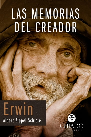 Las Memorias del Creador - Erwin Albert Zippel