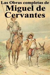 Las Obras completas de Miguel de Cervantes