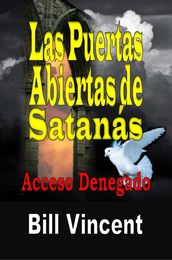 Las Puertas Abiertas de Satanás: Acceso Denegado