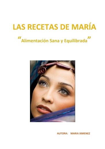 Las Recetas de María - María Ximenez