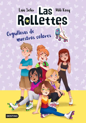 Las Rollettes 3. Orgullosas de nuestros colores - Laia Soler - Mili Koey