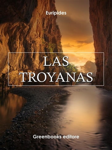 Las Troyanas - Euripides