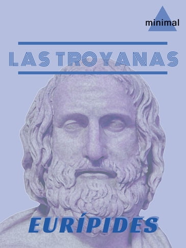 Las Troyanas - Eurípides