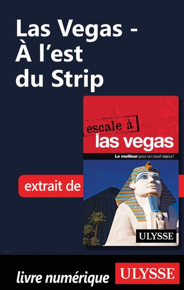 Las Vegas - A l'est du Strip - Alain Legault