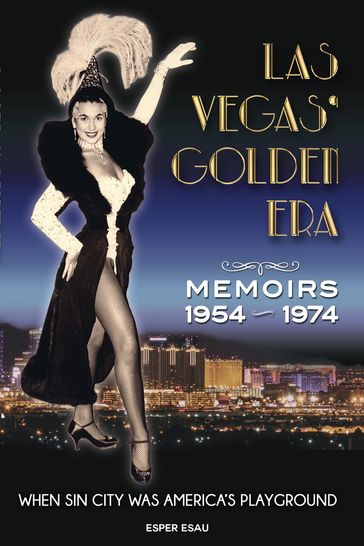 Las Vegas' Golden Era - Esper Esau